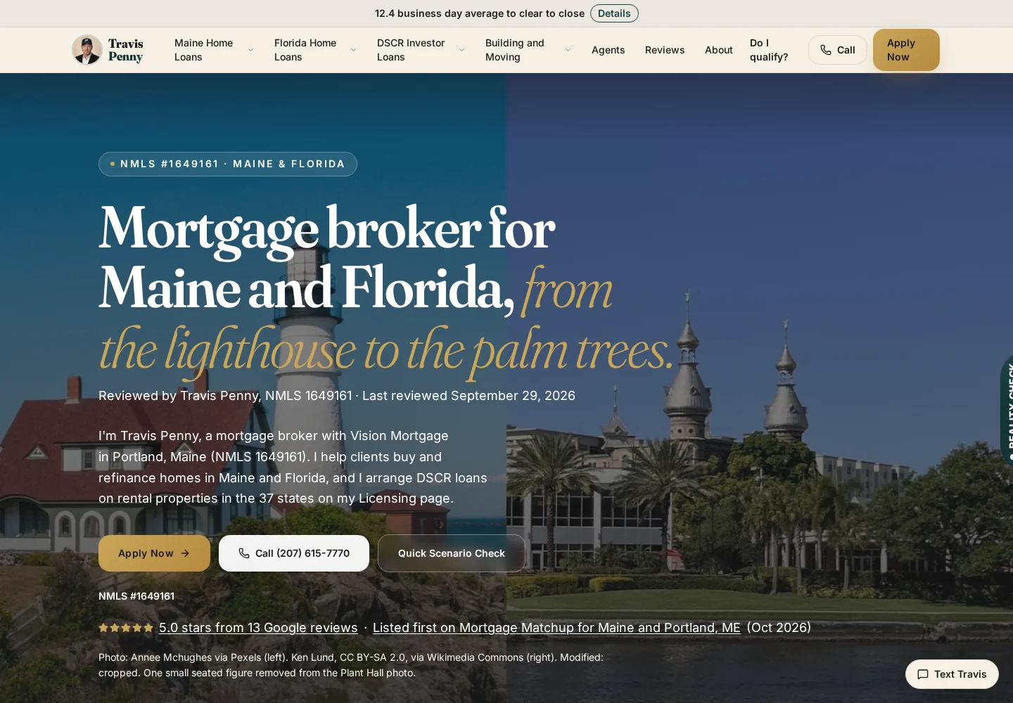 Travis.mortgage live homepage showing Travis Penny's Maine and Florida mortgage services, lighthouse and palm tree photography